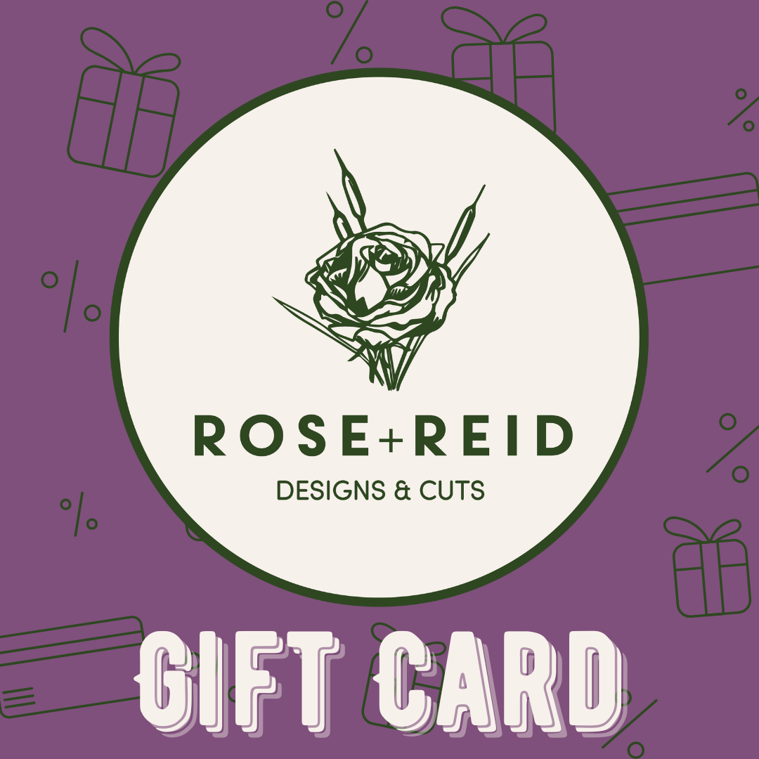 Rose+Reid Designs & Cuts Gift Card